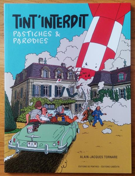 Tintin (pastiches, parodies etc.) # 0 - Tint'interdits - pastiches et parodies