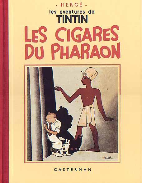 Tintin (fac simile N&B) # 4 - Les Cigares du Pharaon - fac-similé EO Casterman 1937
