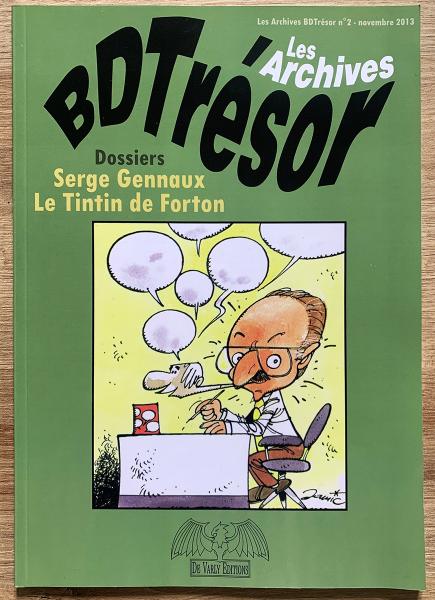Archives BD trésor # 2 - Dossiers Serge Gennaux + le Tintin de Forton