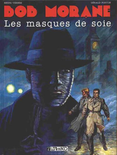 Bob Morane (Lefrancq) # 13 - Masques de soie