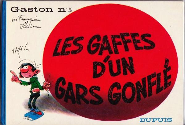 Gaston Lagaffe (Format à l'italienne) # 5 - Les Gaffes d'un gars gonflé