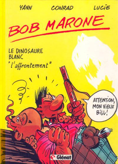 Bob Marone # 2 - L'affrontement
