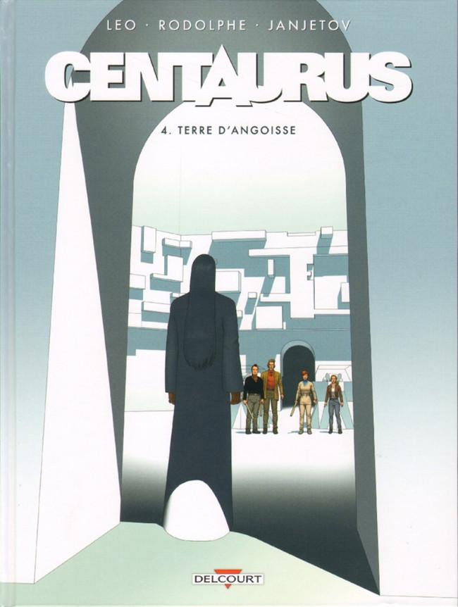 Centaurus # 4 - Terre d'angoisse