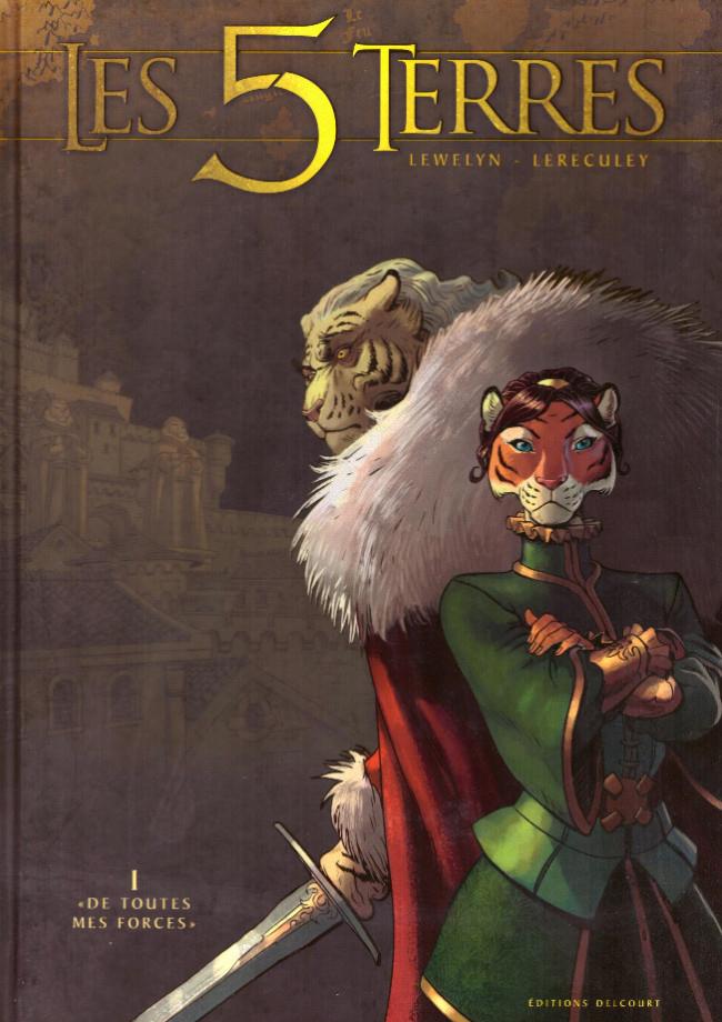 Les 5 terres # 1 - « De toutes mes forces »