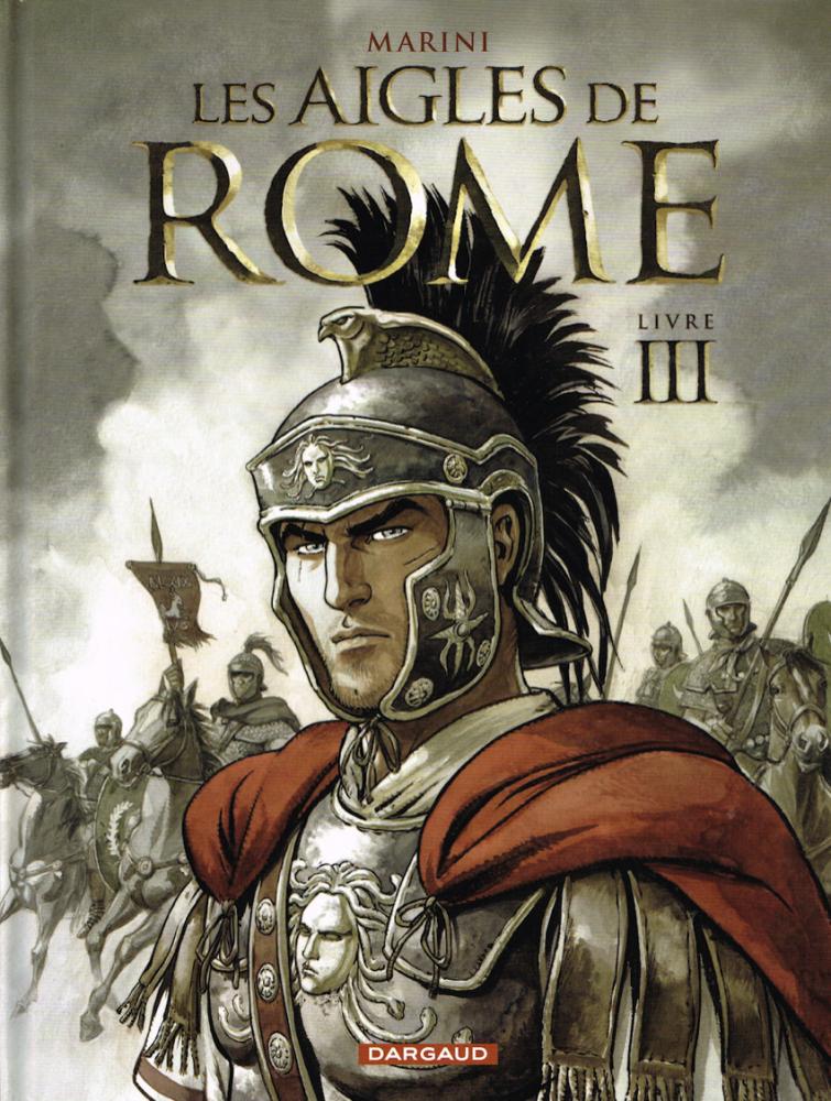 Les Aigles de Rome # 3 - Livre III