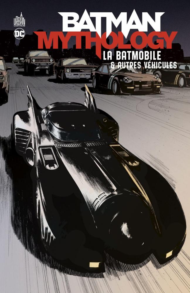 Batman Mythology # 5 - La Batmobile & autres véhicules
