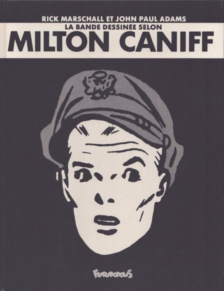 La bande dessinée selon Milton Caniff - avec Jaquette