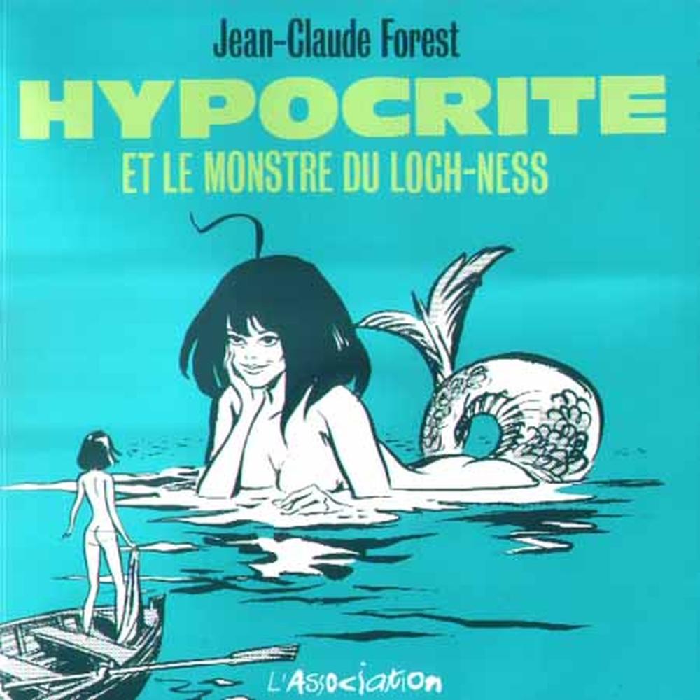 Hypocrite # 1 - Hypocrite et le monstre du Loch-Ness