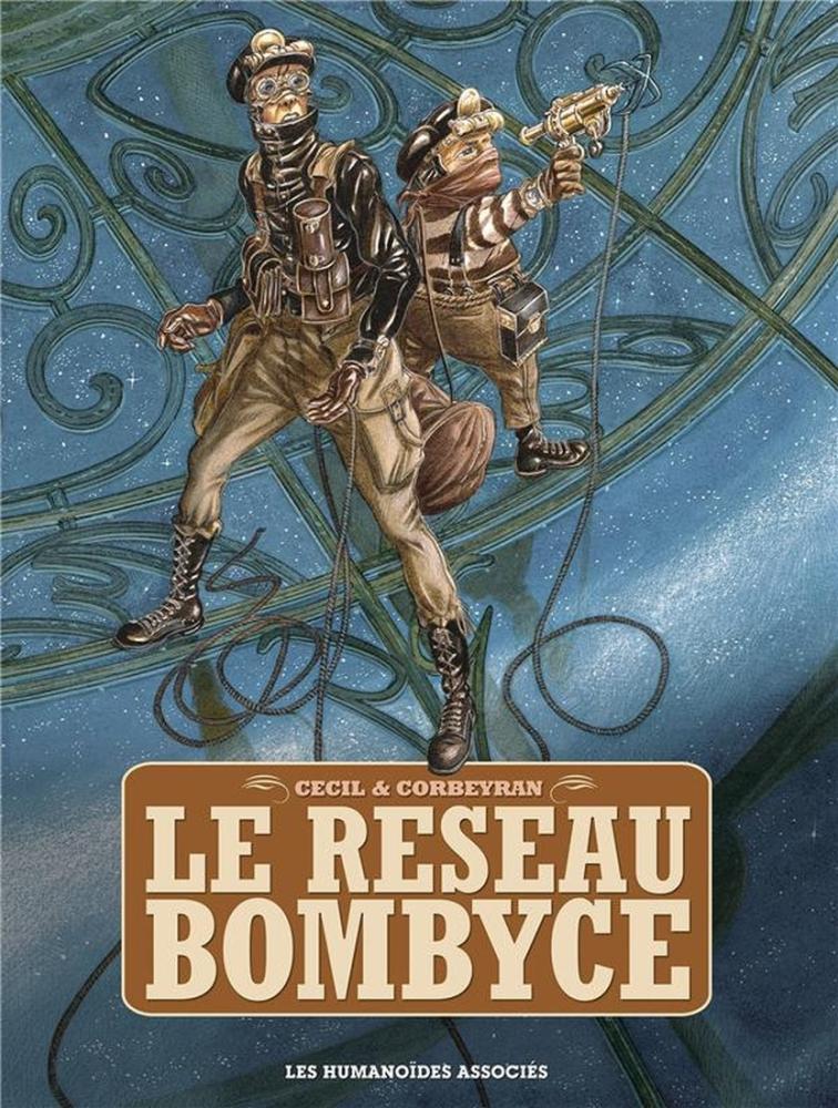 Le Réseau Bombyce # 0 - Intégrale