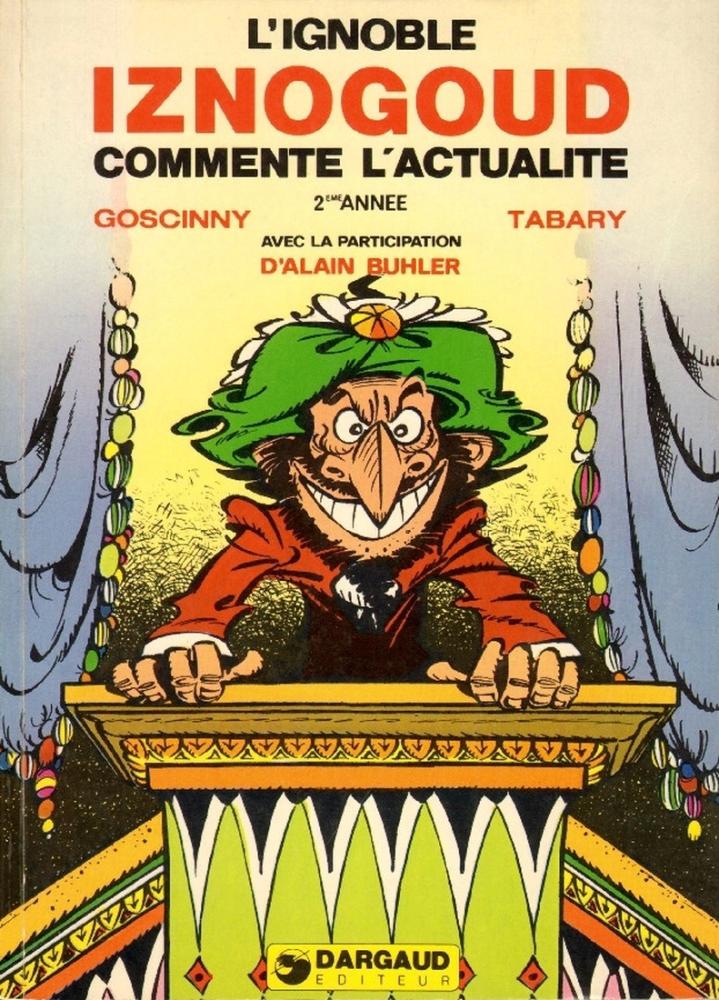 Iznogoud commente l'actualité # 0 - Iznogoud commente l'actualité (vol.2)