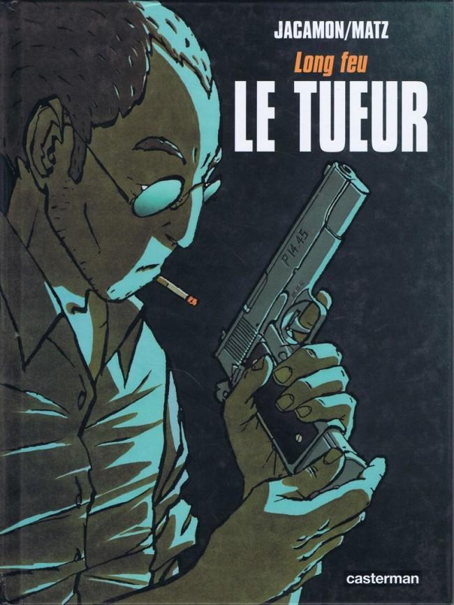 Le Tueur # 1 - Long feu + dédicace Jacamon