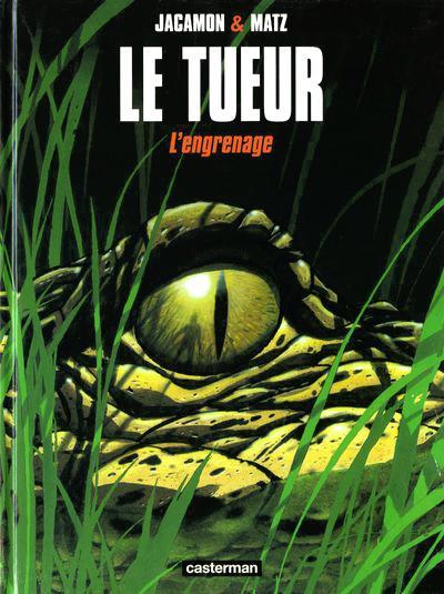 Le Tueur # 2 - L'Engrenage + dédicace Jacamon
