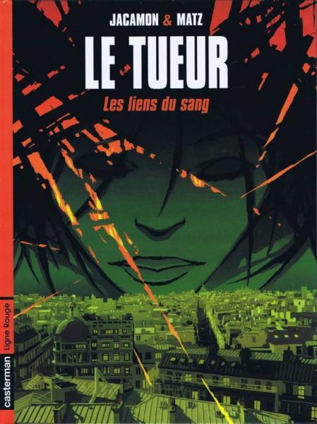 Le Tueur # 4 - Les Liens du sang + dédicace Jacamon