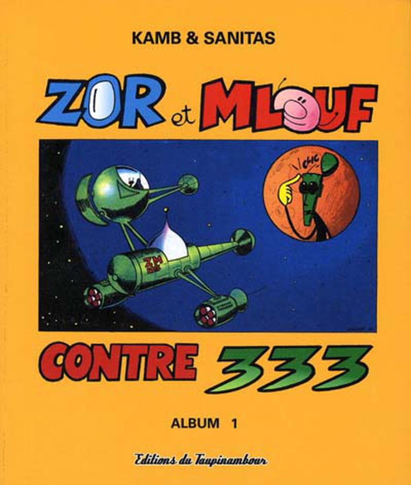 Zor et Mlouf # 1 - Volume 1 - avec dedicace