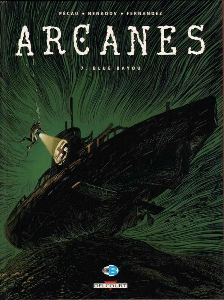 Arcanes # 7 - Blue Bayou