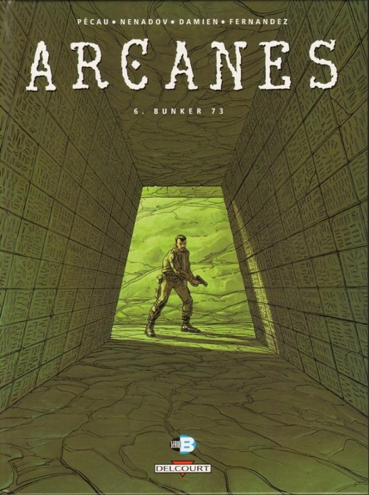Arcanes # 6 - Bunker 73