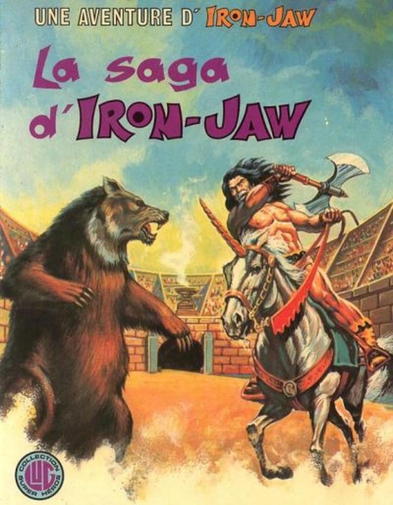 La saga d'Iron-Jaw