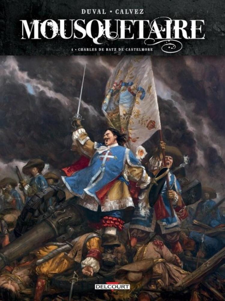 Mousquetaire (Duval et Calvez) # 4 - Charles de Batz de Castelmore
