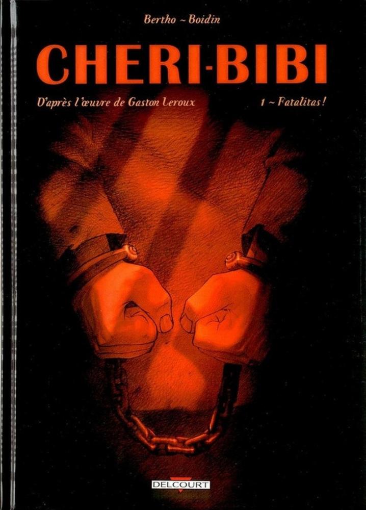 Chéri-Bibi # 1 - Fatalitas!