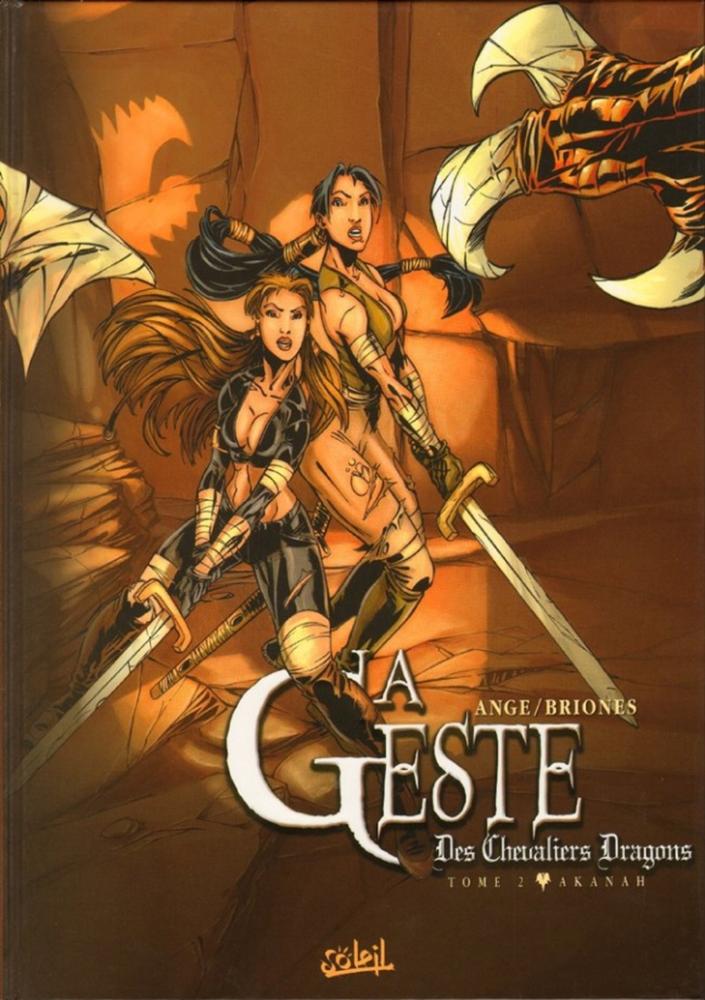 La Geste des Chevaliers Dragons # 2 - Akanah