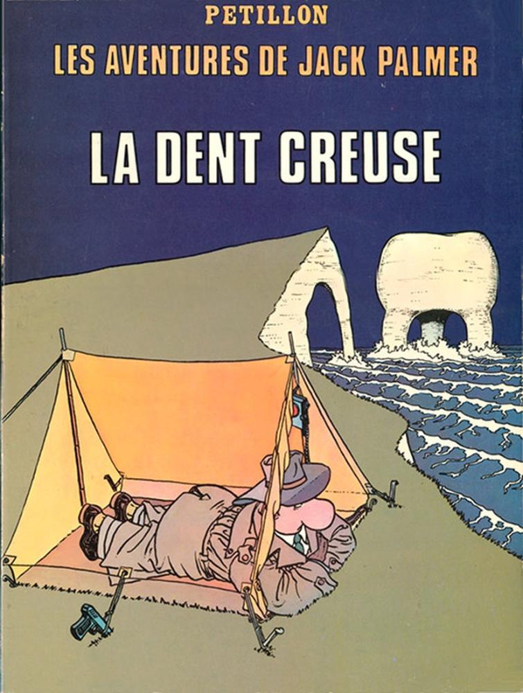 Jack Palmer # 3 - La dent creuse