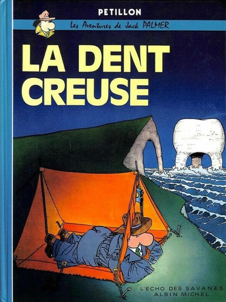 Jack Palmer # 3 - La dent creuse