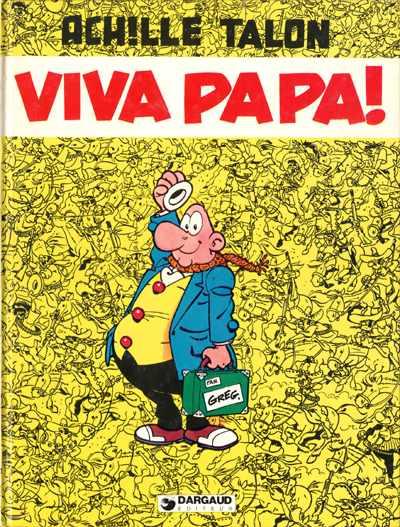 Achille Talon # 20 - Viva papa !