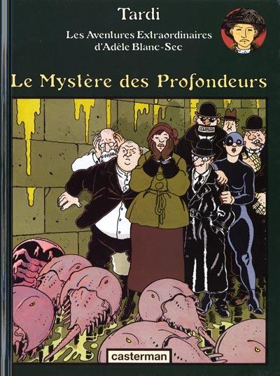 Adèle Blanc-sec # 8 - Le mystère des profondeurs