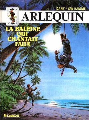 Arlequin # 3 - La baleine qui chantait faux