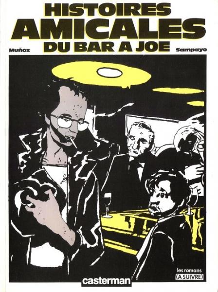 Le Bar à Joe # 2 - Histoires amicales du bar à Joe