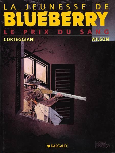 La jeunesse de Blueberry # 9 - Le prix du sang