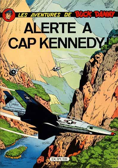 Buck Danny # 32 - Alerte à cap Kennedy