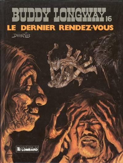 Buddy Longway # 16 - Le dernier rendez-vous
