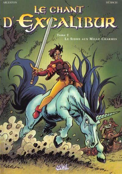 Le chant d'Excalibur # 2 - Le sidhe aux mille charmes