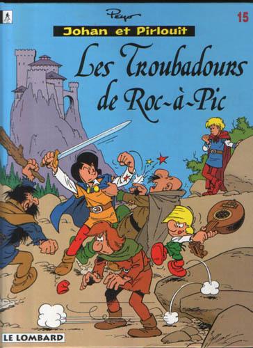 Johan et Pirlouit # 15 - Le troubadours de Roc-à-Pic