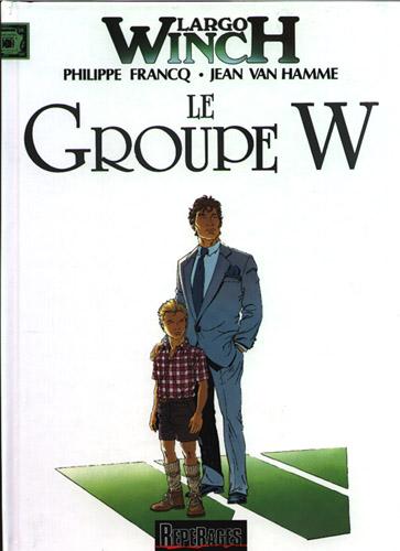 Largo Winch # 2 - Le groupe W