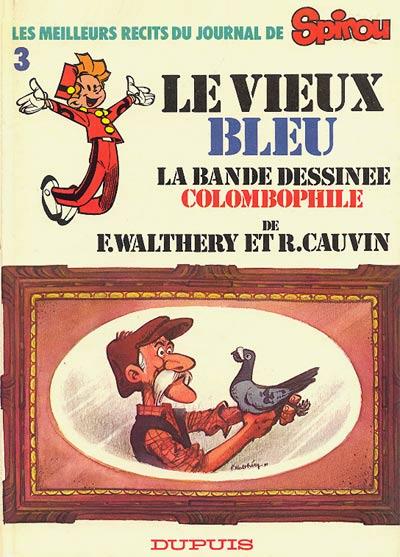 Meilleurs récits du journal de Spirou # 3 - Le vieux bleu