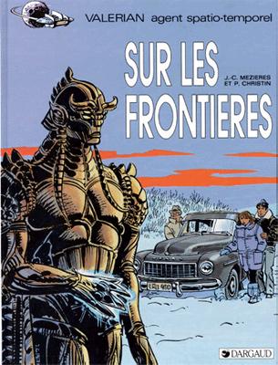 Valérian # 13 - Sur les frontières