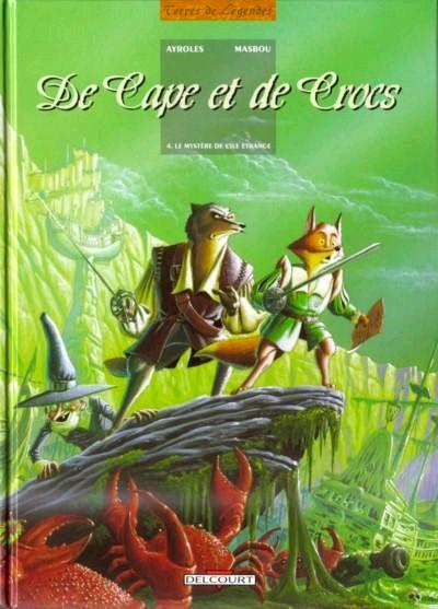 De cape et de crocs # 4 - Le mystère de l’île étrange