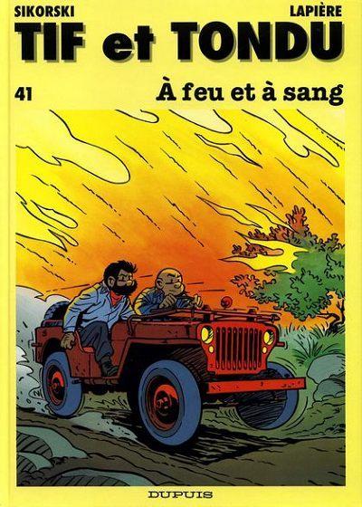 Tif et Tondu # 41 - A feu et à sang