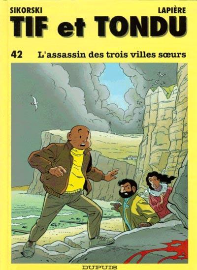 Tif et Tondu # 42 - L'assassin des trois villes soeurs