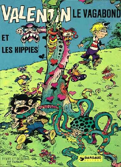 Valentin le vagabond # 3 - Valentin et les hippies