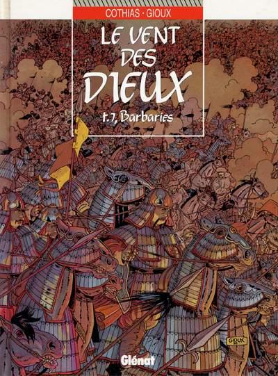 Le vent des dieux # 7 - Barbaries