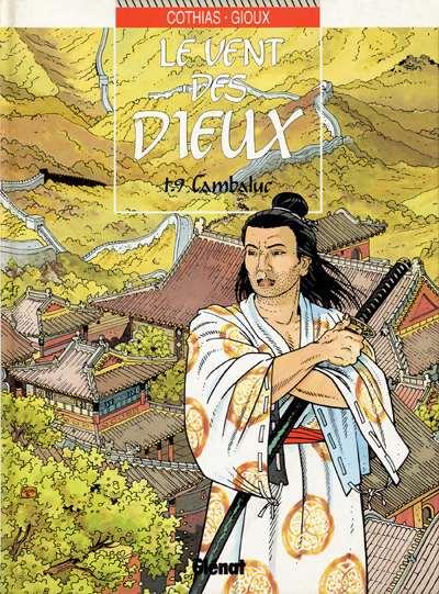 Le vent des dieux # 9 - Cambaluc