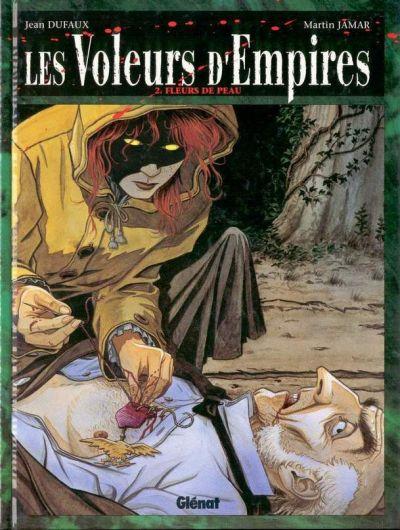 Les voleurs d'empires # 2 - Fleurs de peau