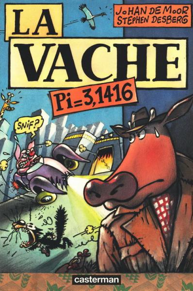 La Vache # 1 - Pi=3,1416