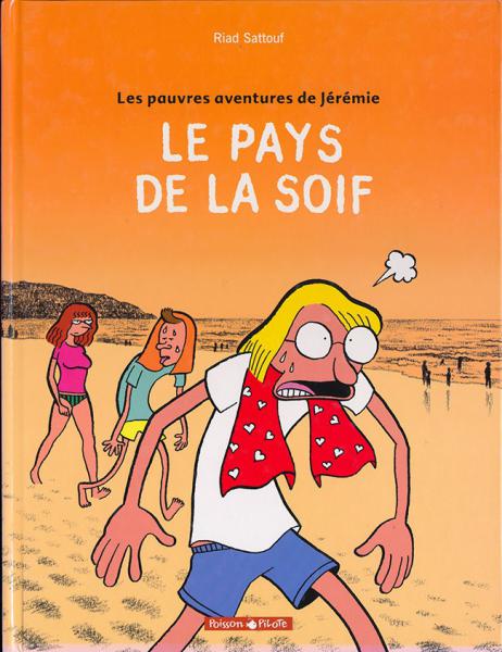 Les Pauvres aventures de Jérémie # 2 - Le pays de la soif