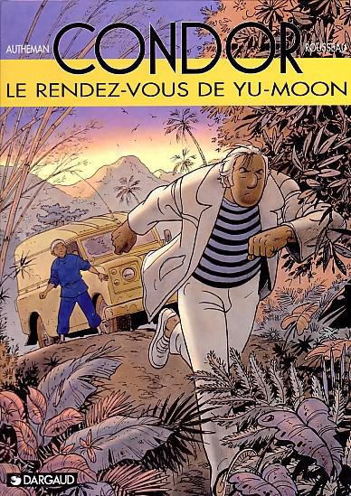 Condor # 6 - Le rendez-vous de Yu-Moon