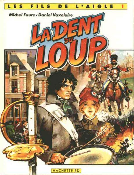 Les Fils de l'aigle # 1 - La dent du loup