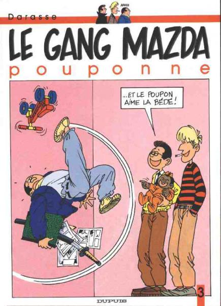 Le gang mazda # 3 - Pouponne